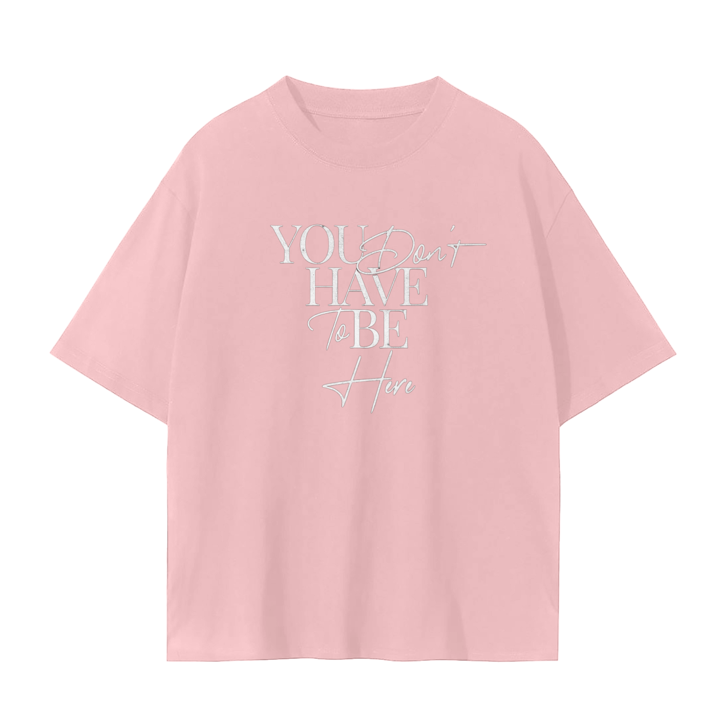 You just Dont tee