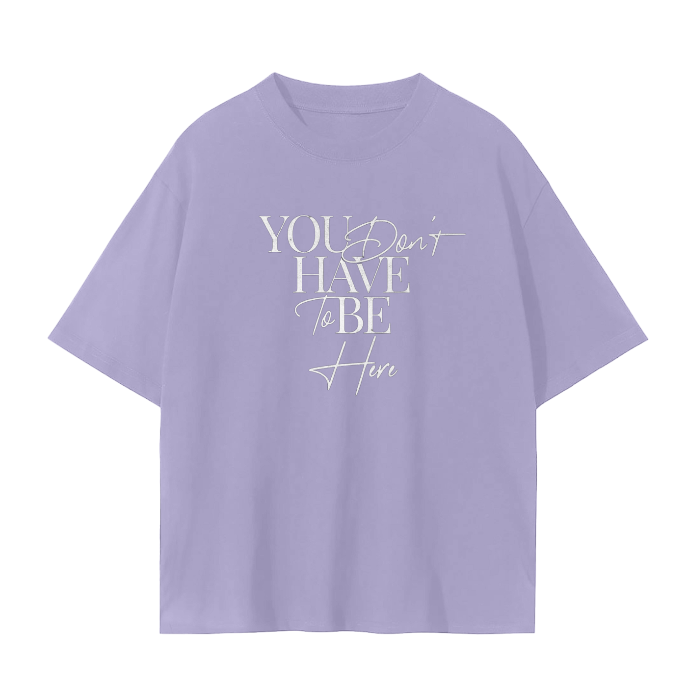 You just Dont tee