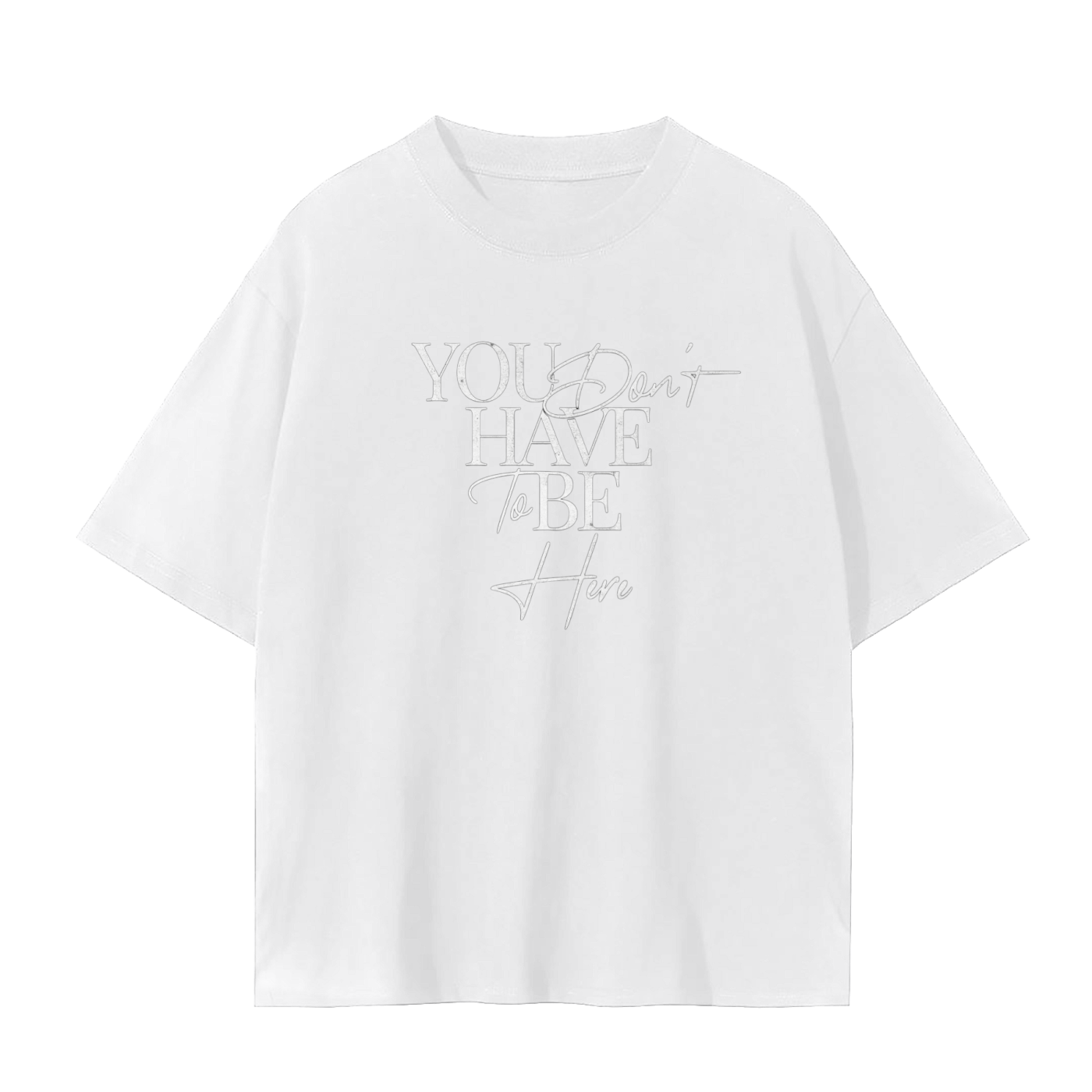 You just Dont tee